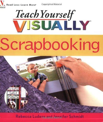 Buy Teach Yourself Visually Scrapbooking Book Online At Low Prices In
