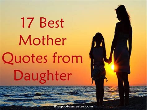17 Best Mother Quotes And Sayings From A Daughter Best Quotes Pinterest