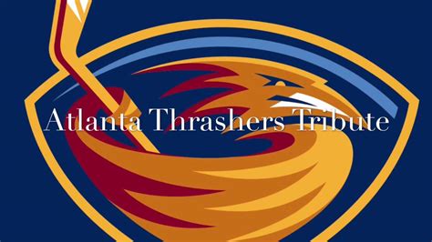 Atlanta Thrashers Tribute Video Youtube