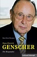 Hans-Dietrich Genscher: Die Biographie von Hans-Dieter Heumann
