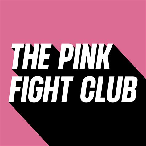 The Pink Fight Club