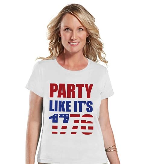 Womens 4th Of July Shirt Party Like Its 1776 Shirt Fourth Of July T Shirt White Tee