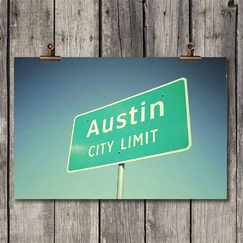 Austin City Limit Road Sign Travel Austin By Scarolaphotography