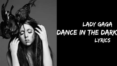Lady Gaga Dance In The Dark Lyrics Youtube