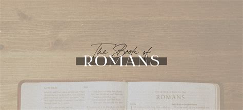 The Book Of Romans Week 6 Life Community Church