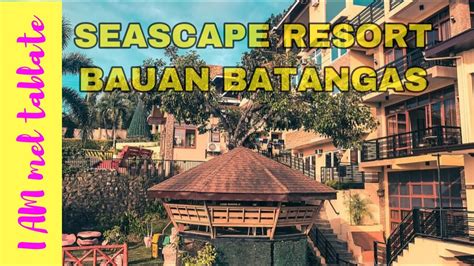 Seascape Resort In Bauan Batangas Before Lockdown Trip Youtube