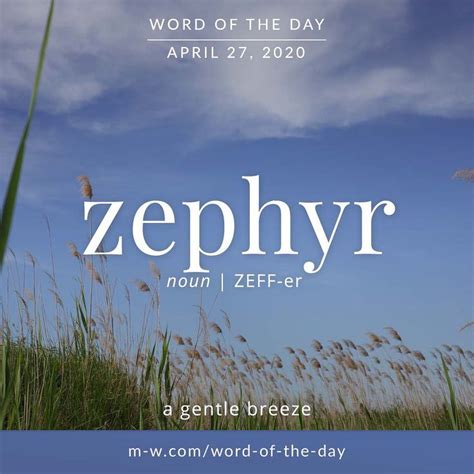 Merriam Webster On Instagram ‘zephyr Is The Wordoftheday