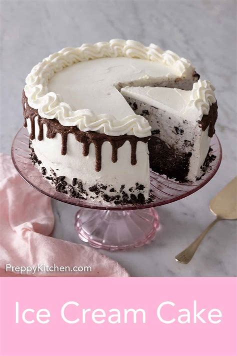 Ice Cream Cake Preppy Kitchen