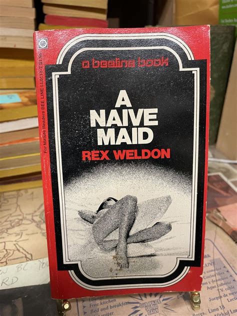 A Naive Maid Ll0113 Rex Weldon 1st