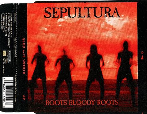 Sepultura Roots Bloody Roots Cd Single Discogs