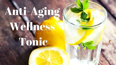 Anti Aging Morning Wellness Tonic Recipe Youtube