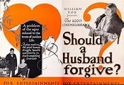 Should a Husband Forgive? (1919)