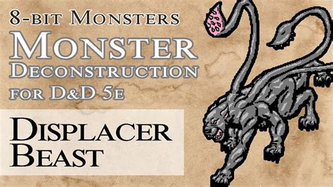 Displacer Beast Monster Deconstruction For Dandd 5e Dungeons And Dragons