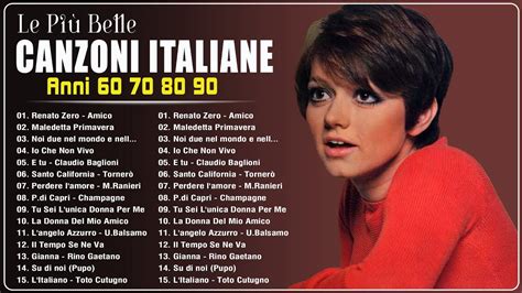 Le Pi Belle Canzoni Di Tutti I Tempi Musica Italiana Anni Migliori Italian Music