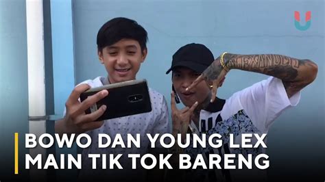 Bowo Dan Young Lex Main Tik Tok Bareng Youtube