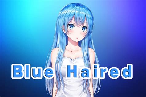 30 Blue Haired Anime Girls That Catch Your Eyes