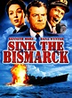 Sink the Bismarck! (1960) - Rotten Tomatoes