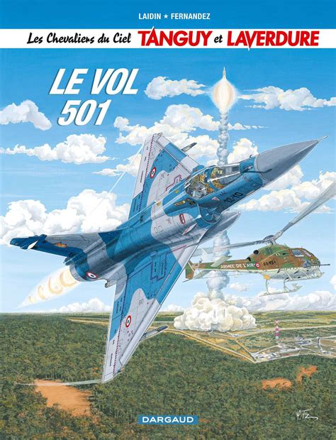 Pendidikan para elang, petualangan tanguy & laverdure: Tanguy et Laverdure tome 3, Le vol 501 ne répond plus