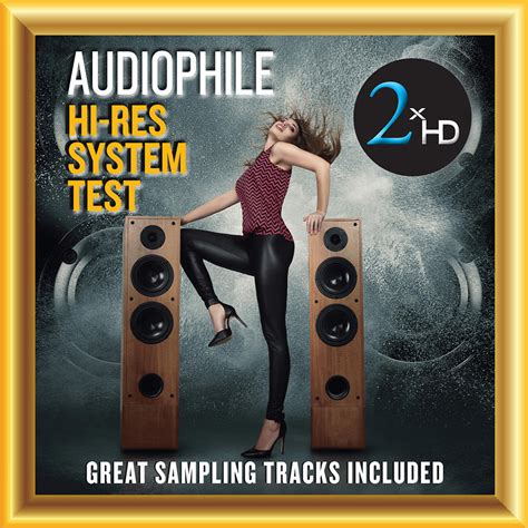 Various Artists Audiophile Hi Res System Test Great Sampling Tracks Included In High