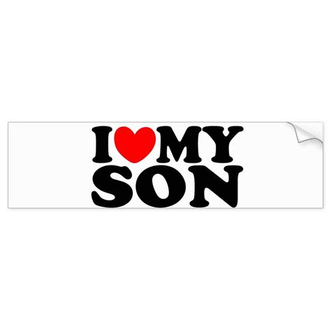 I Love My Son Bumper Sticker With The Wordsi Love My Son