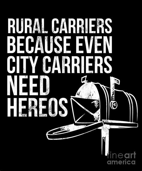 Rural Carriers Need Heroes Postal Worker T Postman Drawing By Noirty