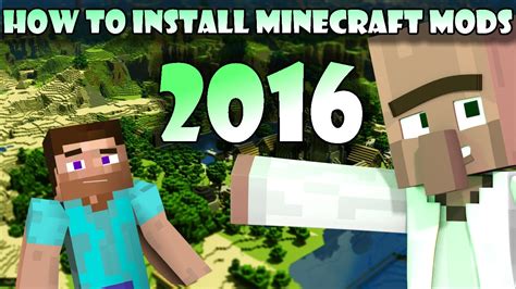 Maybe you would like to learn more about one of these? How to install Minecraft Mods 2016!! Any Version!! - YouTube