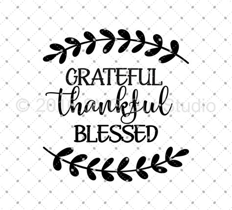 SVG Cut Files for Cricut and Silhouette - Grateful Thankful Blessed SVG