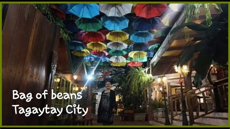 46,369 likes · 92 talking about this. BAG OF BEANS|Tagaytay City, PH| Romantic place - YouTube