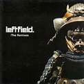 Leftfield - The Remixes | Releases | Discogs