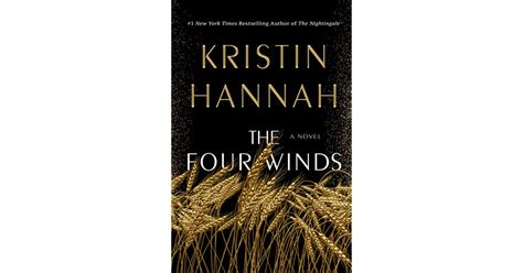 Book Review Of Kristin Hannahs The Four Winds Richmond News