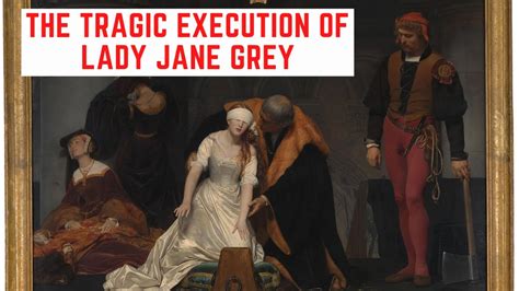 the tragic execution of lady jane grey the 9 day queen youtube