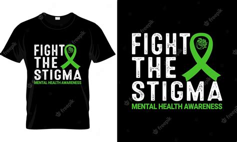 Premium Vector Fight The Stigma Mental Health Awareness T Shirt