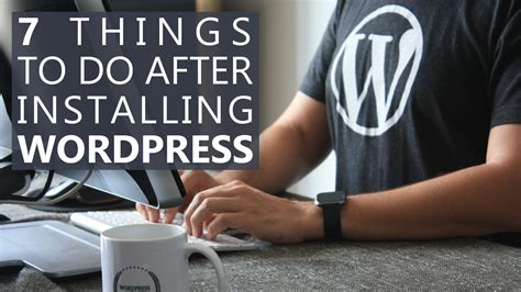 7 Things To Do After Installing Wordpress Brosoftsystem