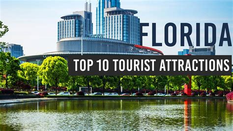 Top 10 Tourist Attractions In Florida Best Places To Visit In Florida