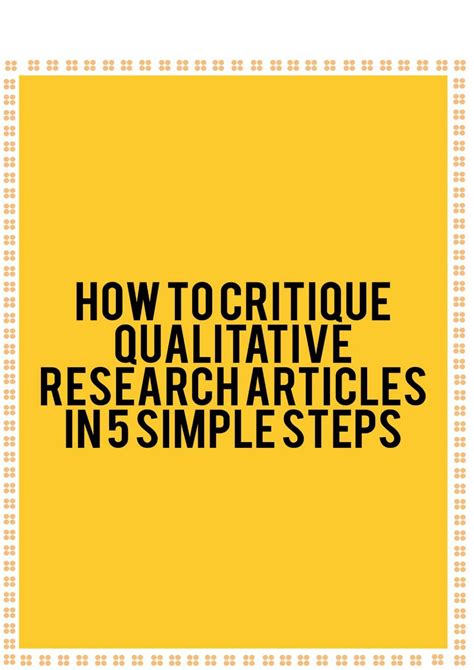 Let us take the burden off of your hands. How to Critique Qualitative Research Articles in 5 Simple ...