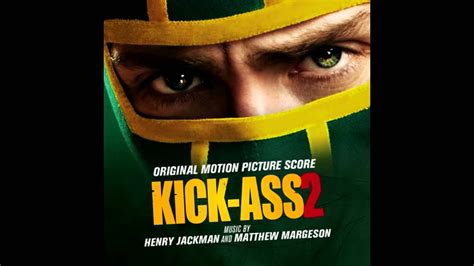 Kick Ass 2 Soundtrack 01 Main Titles Youtube