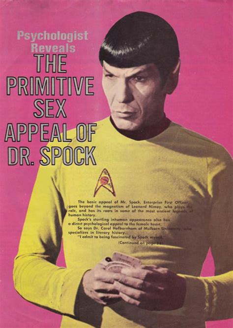 The Primitive Sex Appeal Of Dr Spock Myconfinedspace Myconfinedspace