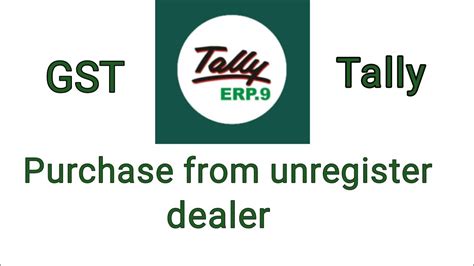 Purchase From Unregistered Dealer Reverse Charge Entry In Tally Youtube