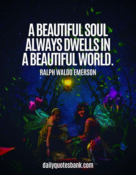 150 You Are A Beautiful Soul Quotes For Her And Him