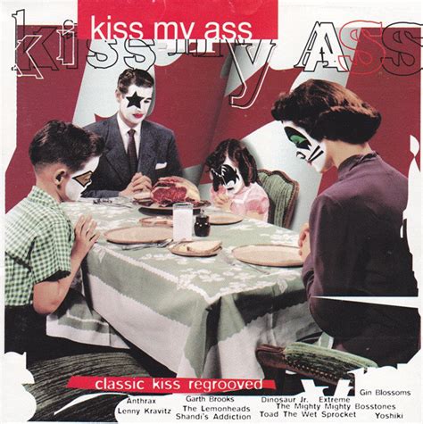 Kiss My Ass Classic Kiss Regrooved 1994 Cd Discogs