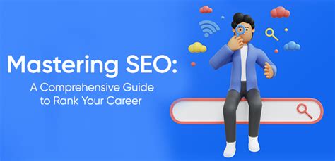 How To Master Seo An Ultimate Guide For Ranking Your Career