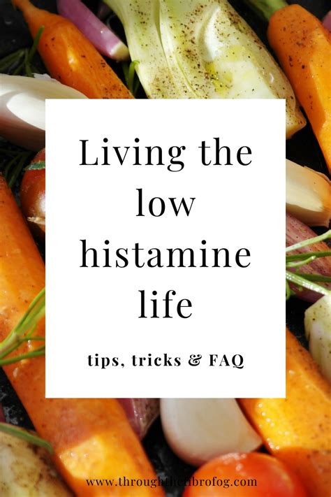 A low histamine diet must be focused around getting foods at their peak level of freshness. Living the low histamine life, tips, tricks and FAQ with ...