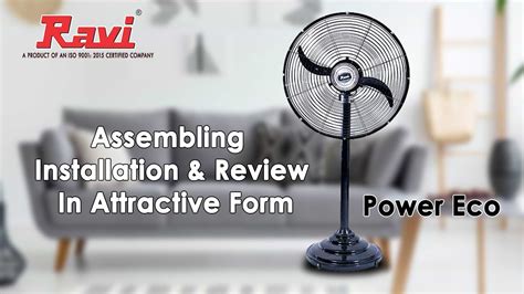 Power Eco Pedestal Fan By Ravi Assembling Installation And Review
