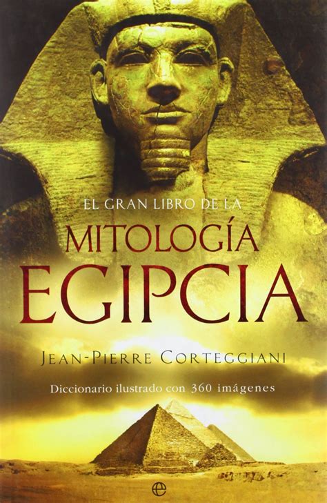 Gran Libro De La Mitologia Egipcia El Historia La Esfera Amazones