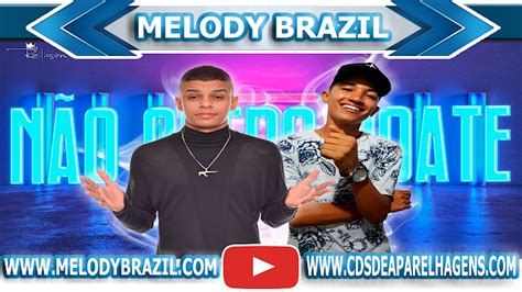 Dj Railison E Mc Maneirinho Mamãe Não Quero Boate Melody Brazil