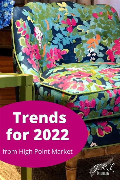 Jrl Interiors — Decor Trends For 2022 From High Point Market Part 3