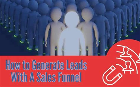 How To Generate Leads With A Sales Funnel Master Sales Funnels