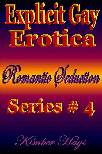 explicit gay erotica romantic seduction series 4 ebook hays kimber amazon ca books
