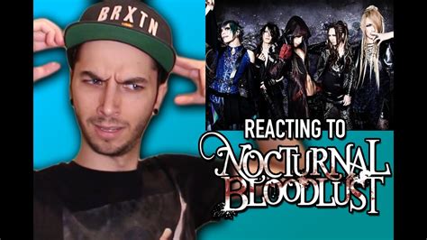 Reacting To Nocturnal Bloodlust Youtube