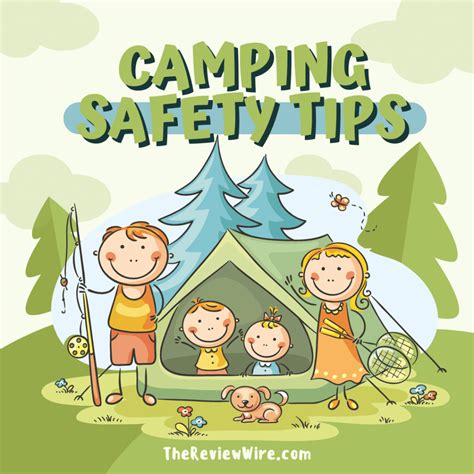 Camping Safety Tips The Review Wire